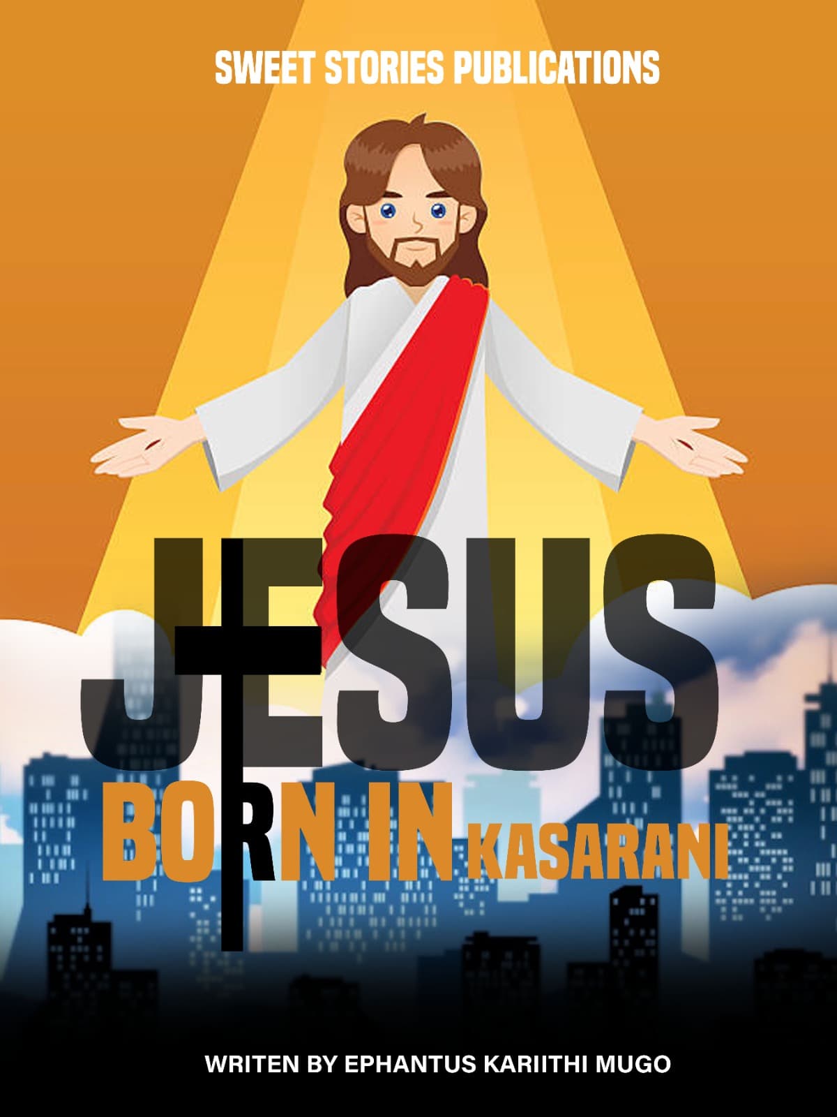 Jesus Born In Kasarani